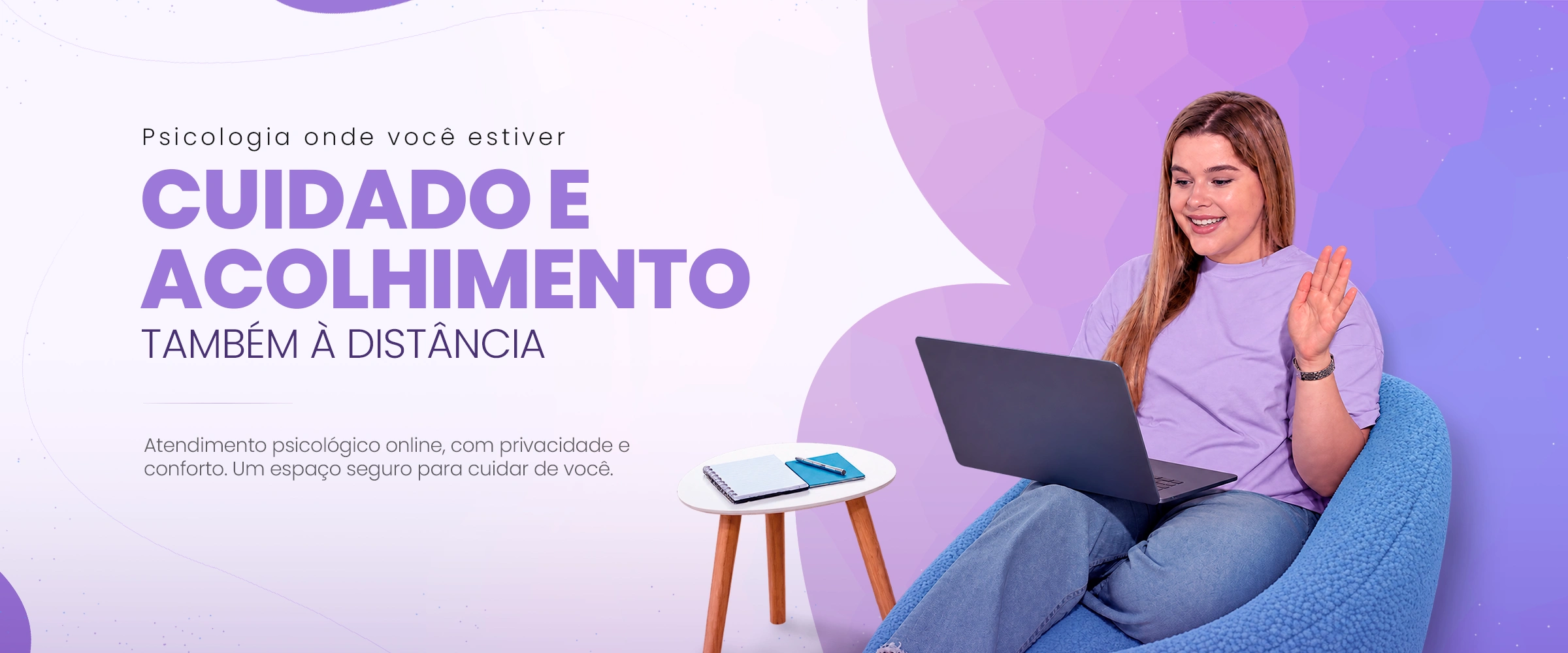 Psicologia onde você estiver — cuidado e acolhimento também à distância